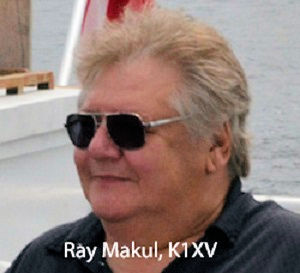 K1XV - Raymond E. 'Ray' Makul